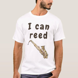 Camiseta I Can Reed: Saxofón