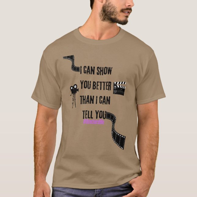 Camiseta I can show you better than I can tell you boy (Anverso)