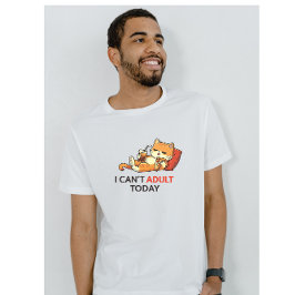 Camiseta I Can’t Adult Today – Cute Lazy Cat Funny Graphic 