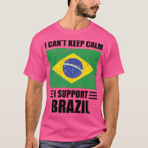 Camiseta I cant keep calm I support brazil Football World C