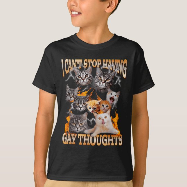 Camiseta I Can't Stop Having Gay Thoughts Funny Cat Meme Bo (Anverso)