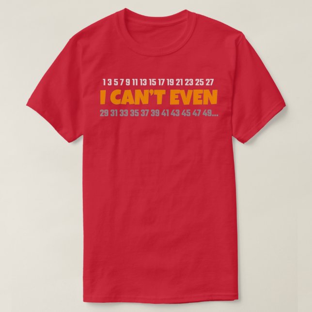 Camiseta I Canx27t Even (Diseño del anverso)