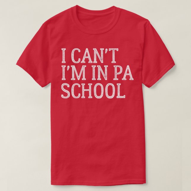 Camiseta I Canx27t Ix27m In PA School 6 (Diseño del anverso)