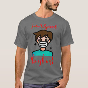 Camiseta i canx27t lipread through your mask Boy