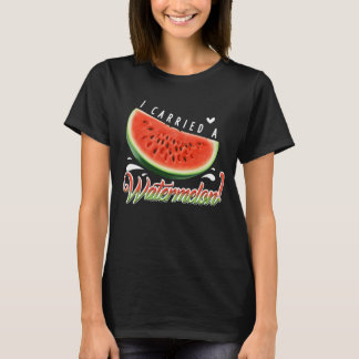 Camiseta "I Carried a Watermelon?" Funny Dancing T-shirt fo
