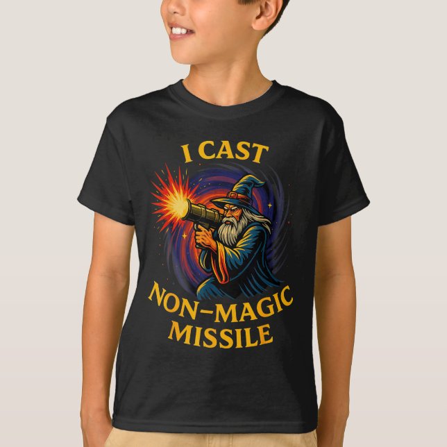 Camiseta I Cast Non-magic Missile Funny Wizard Parody Meme  (Anverso)