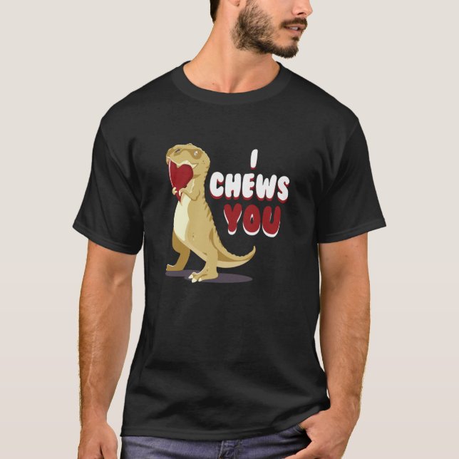 Camiseta I Chews You Cupid Rex Dinosaur Dino Heart Valentin (Anverso)