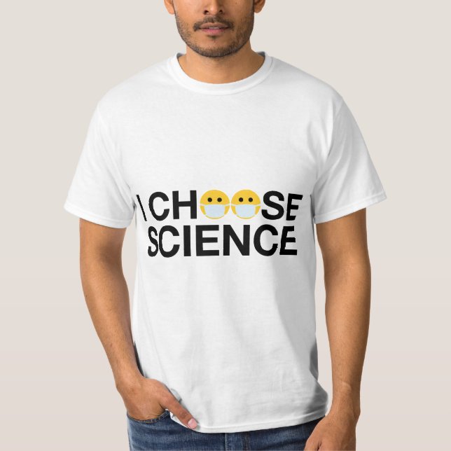 Camiseta I Choose Siene and Will Wear a Mask and Save Lives (Anverso)