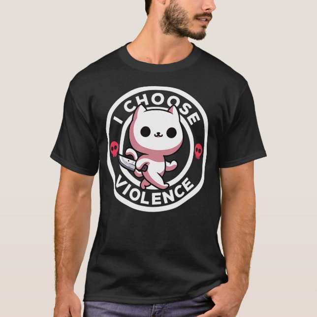 Camiseta I Choose Violence Today Cat Irony And Sarcasm Funn (Anverso)