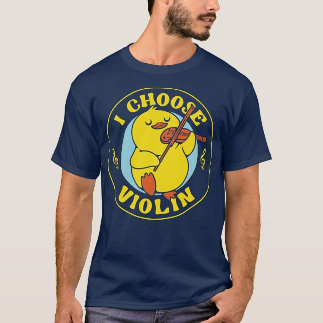 Camiseta I Choose Violin Funny Duck by Tobe Fonseca (Anverso)