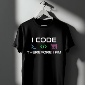 Camiseta I Code Therefore I Am - Programmer 404 Error Geek