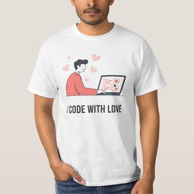 Camiseta I Code With Love Web Developer Valentine Quote (Anverso)