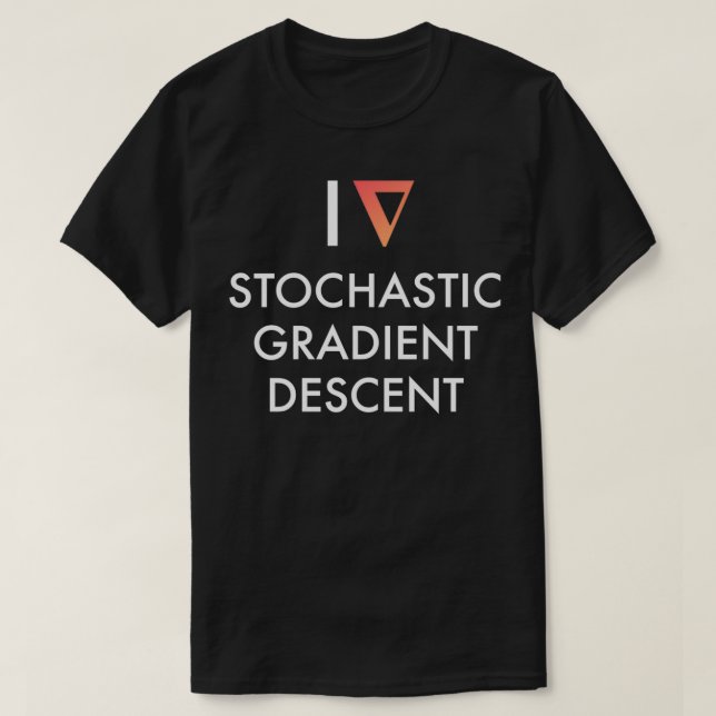 Camiseta I Corazón Gradiente estocástico Descenso Oscuro (Diseño del anverso)