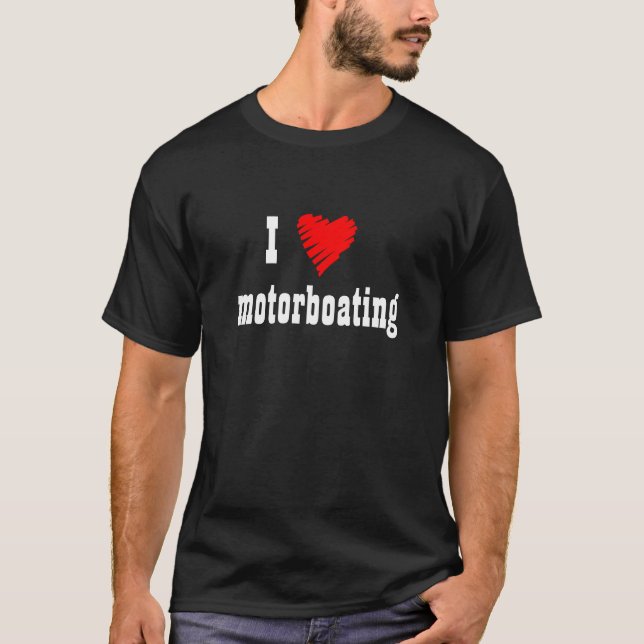 Camiseta I corazón Motorboating (Anverso)