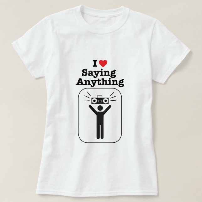 Camiseta I corazón que dice cualquier cosa (Diseño del anverso)