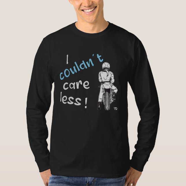 Camiseta I Couldn t Care Less  Grim Motorbike Statement (Anverso)