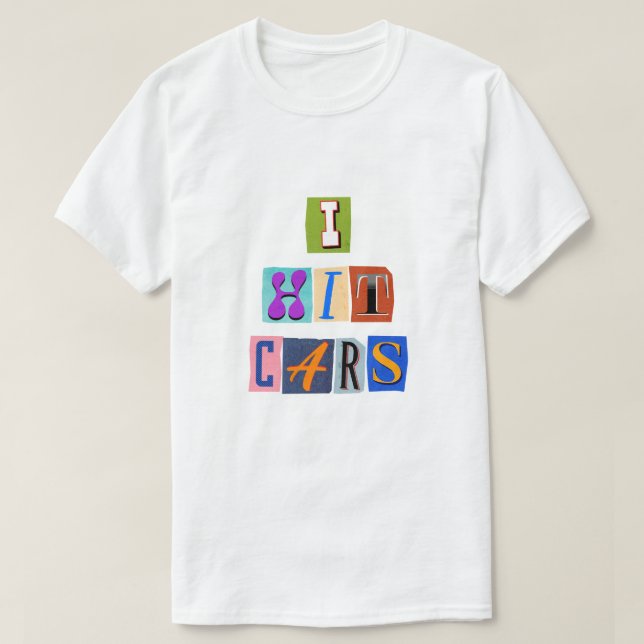 Camiseta I Crash Cars Meme (Diseño del anverso)