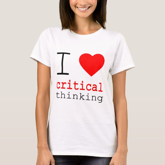 Camiseta I ❤️ Critical Thinking (Anverso)