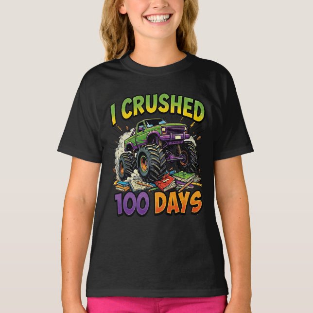 Camiseta I Crushed 100 Days Monster Truck School Boy 1st (Anverso)