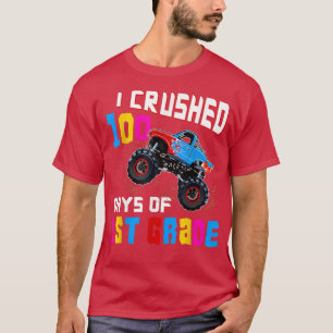 Camiseta I Crushed 100 Days of 1st Grade Monster Truck Shir