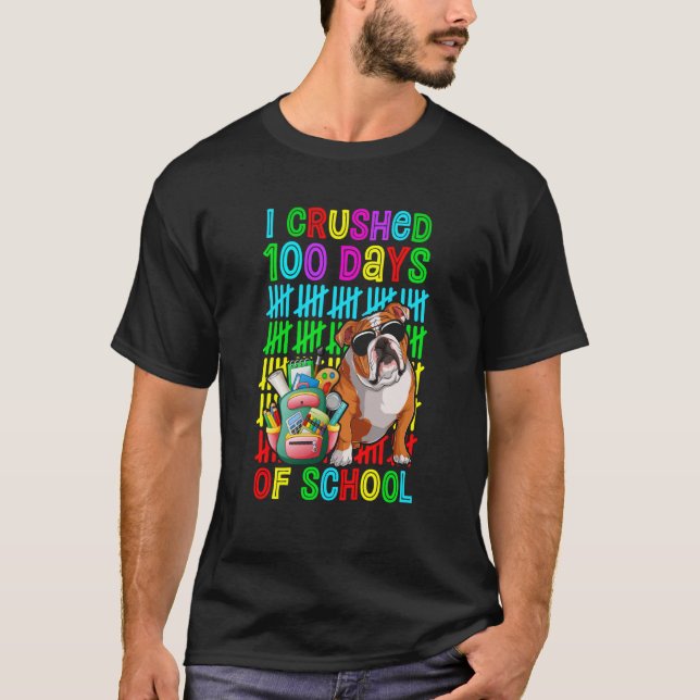 Camiseta I Crushed 100 Days Of School Boys English Bulldog  (Anverso)