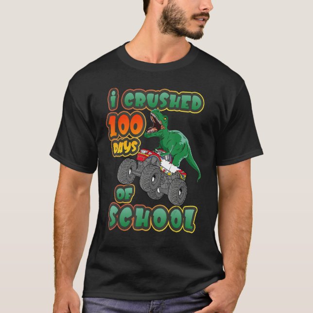 Camiseta I Crushed 100 Days of School Dinosaur Driving Mons (Anverso)