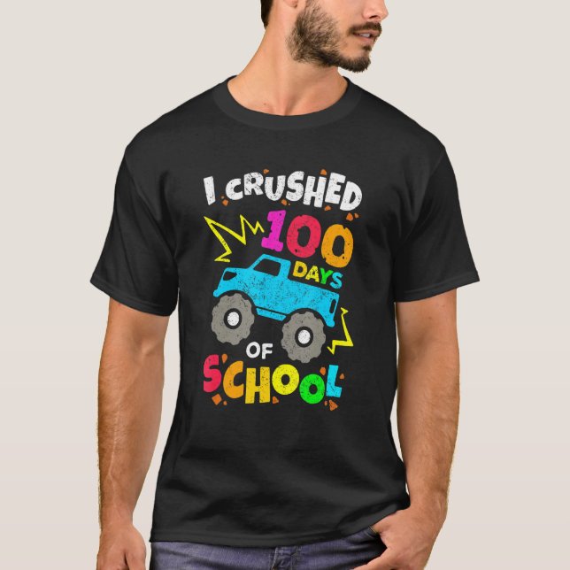 Camiseta I Crushed 100 Days Of School Happy 100th Day Of Sc (Anverso)