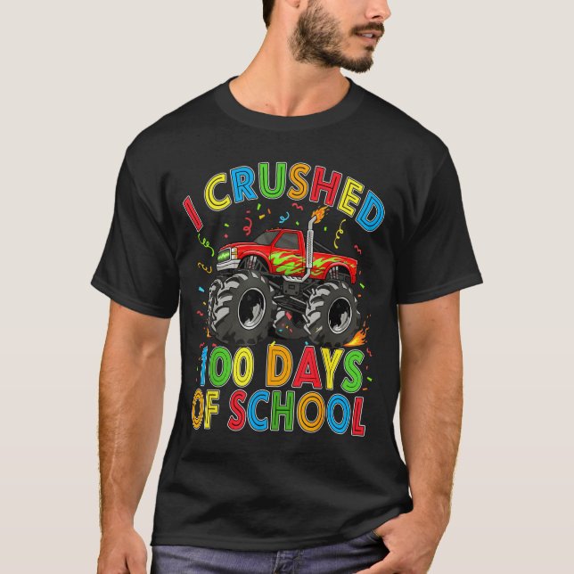 Camiseta I Crushed 100 Days Of School Monster Truck 100 Day (Anverso)