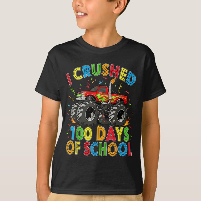 Camiseta I Crushed 100 Days Of School Monster Truck 100 Day (Anverso)
