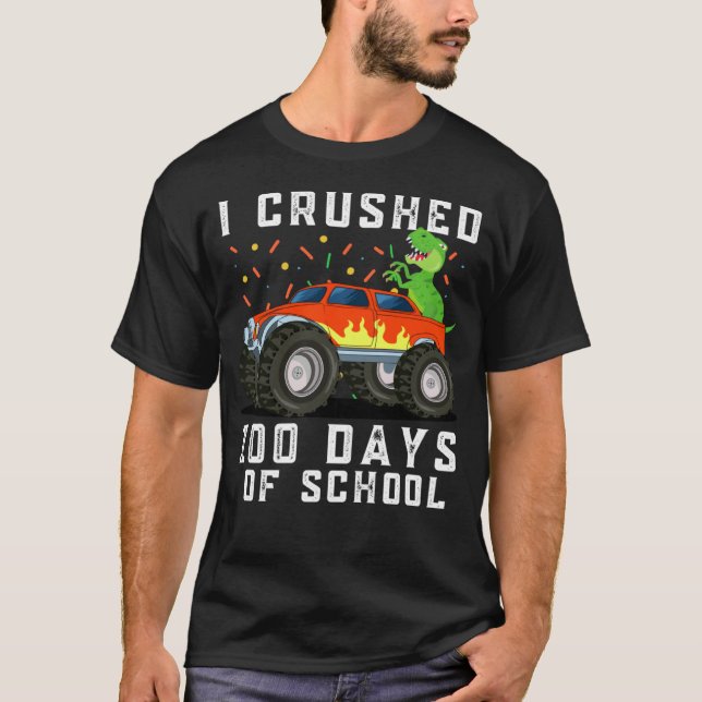 Camiseta I Crushed 100 Days of School Monster truck Dinosau (Anverso)