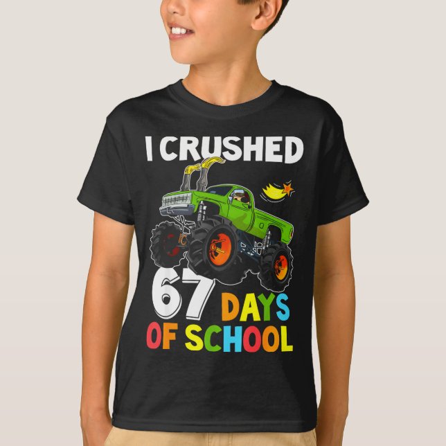 Camiseta I Crushed 67 Days Of School Funny Six Seven Meme B (Anverso)
