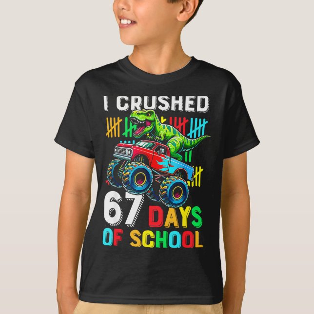Camiseta I Crushed 67 Days Of School Funny Six Seven Meme B (Anverso)