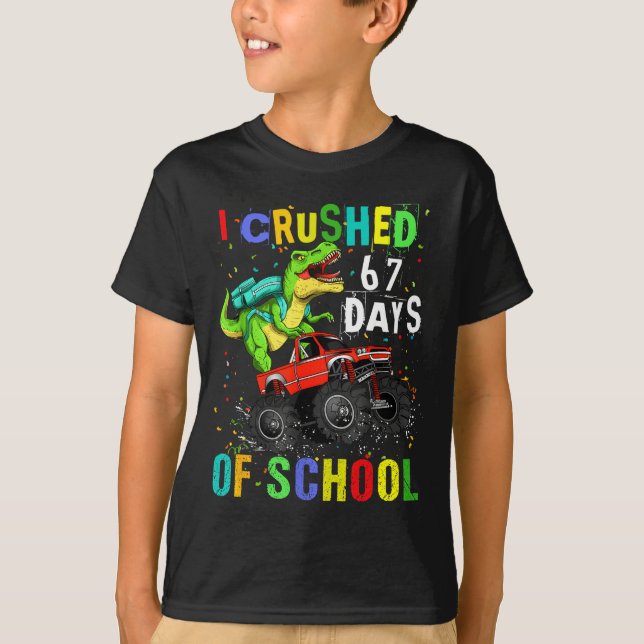 Camiseta I Crushed 67 Days Of School Funny Six Seven Meme B (Anverso)