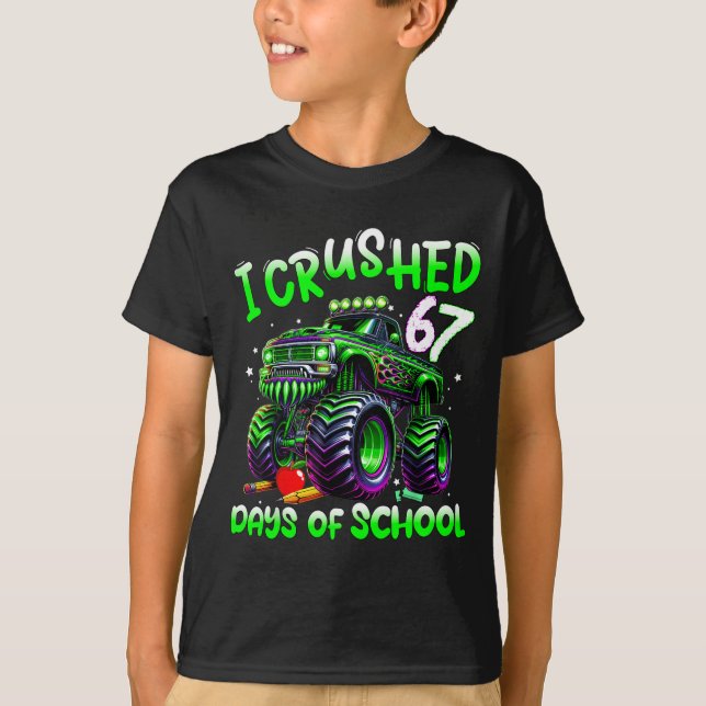 Camiseta I Crushed 67 Days Of School Monster Truck Funny 67 (Anverso)