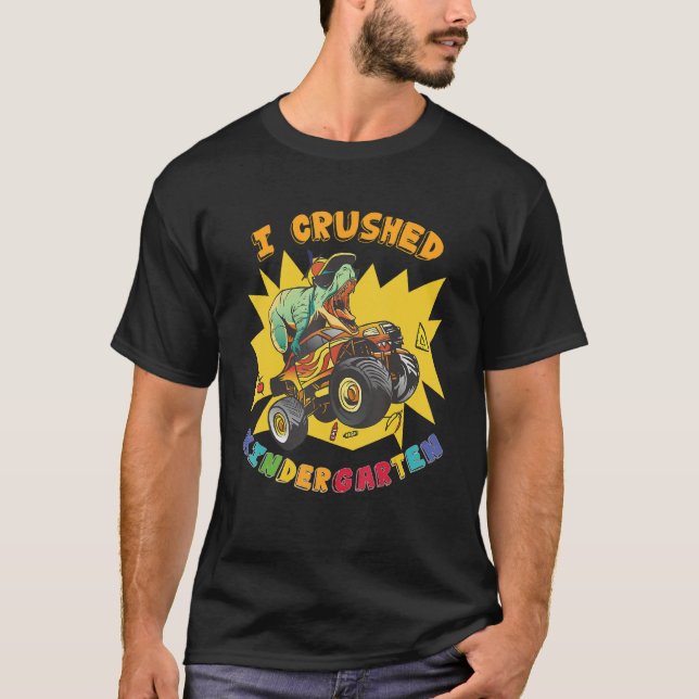 Camiseta I Crushed Kindergarten Monster Truck Graduation  B (Anverso)