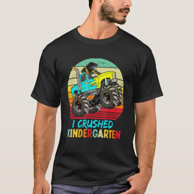 Camiseta I Crushed Kindergarten Monster Truck Graduation  B (Anverso)