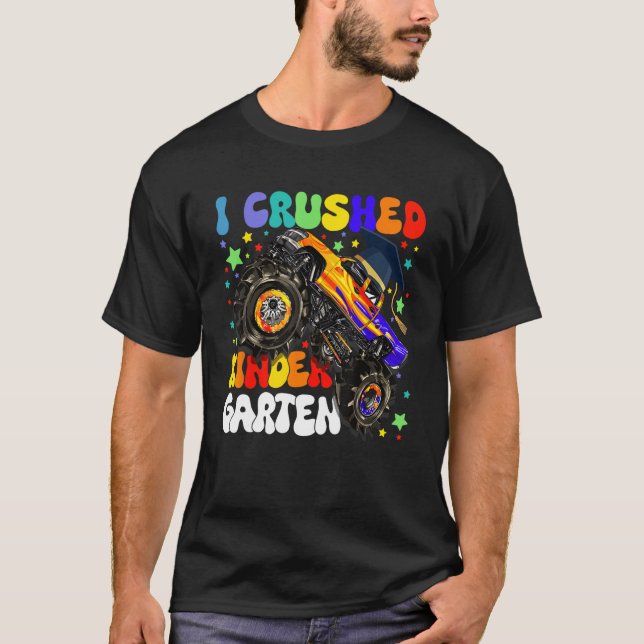 Camiseta I Crushed Kindergarten Monster Truck Graduation Bo (Anverso)