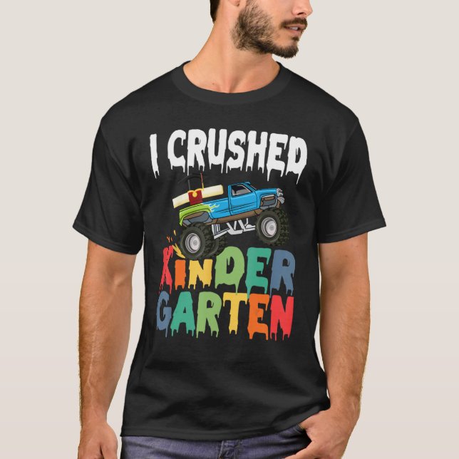 Camiseta I Crushed Kindergarten Monster Truck Graduation Gi (Anverso)