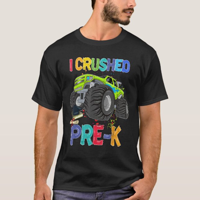 Camiseta I Crushed Pre K Monster Truck Graduate Preschool G (Anverso)