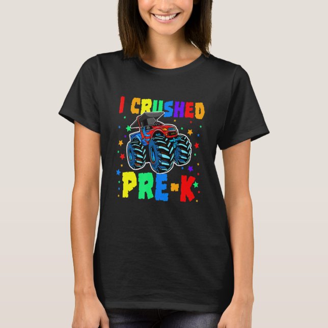 Camiseta I Crushed Pre-K Monster Truck Graduation Cap Shirt (Anverso)