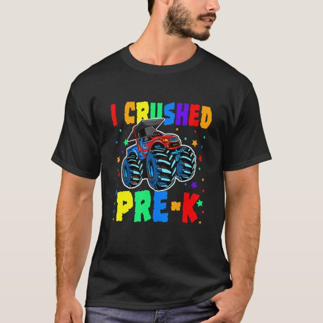 Camiseta I Crushed Pre-K Monster Truck Graduation Cap Shirt (Anverso)