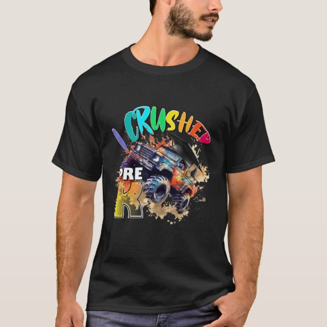 Camiseta I Crushed Pre K MonsterTruck Graduation Cap Boys (Anverso)