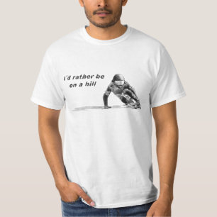 Camiseta I´d esté bastante en un blanco de la colina