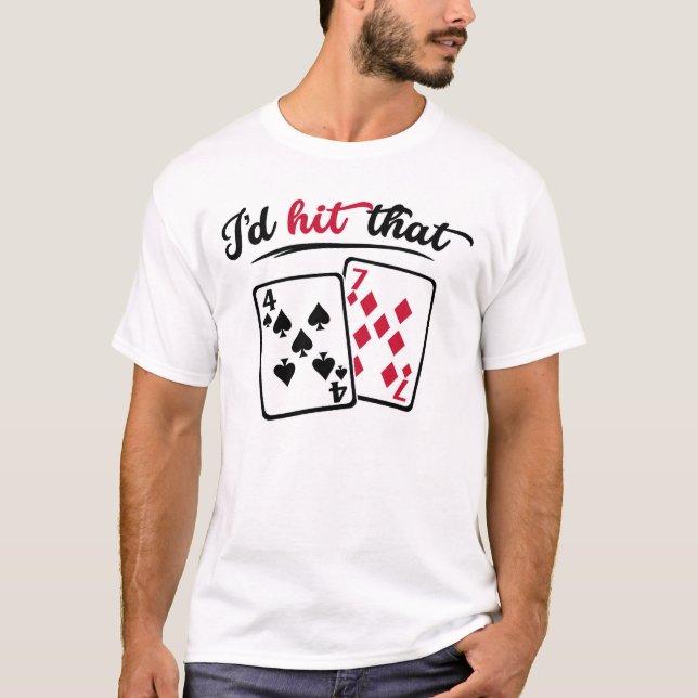 Camiseta I’d Hit That Funny Blackjack Humor Casino (Anverso)