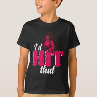 Camiseta I`d Hit That Funny Boxing Gift For Kickboxing Woma