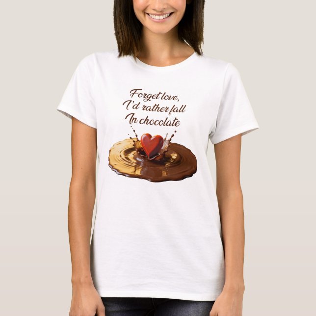 Camiseta I’d Rather Fall In Chocolate (Anverso)