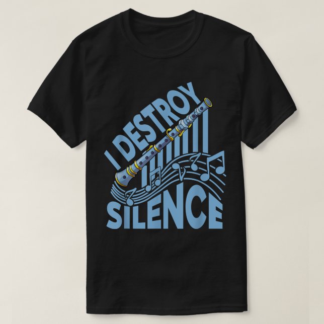 Camiseta I Destroy Silence - Choir, Marching Band and Clari (Diseño del anverso)