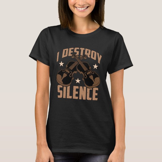 Camiseta I Destroy Silence Classical Music Musical Instrume (Anverso)