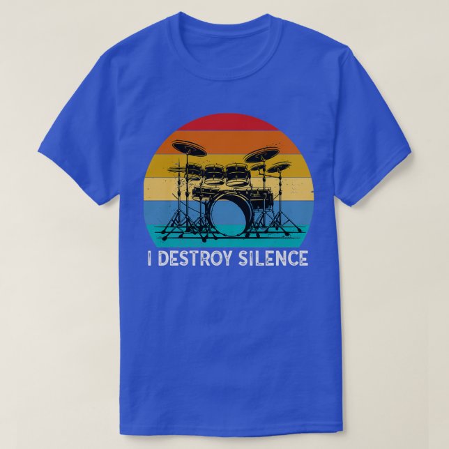 Camiseta I Destroy Silence Drummer Band Music Beat Drum  (9 (Diseño del anverso)