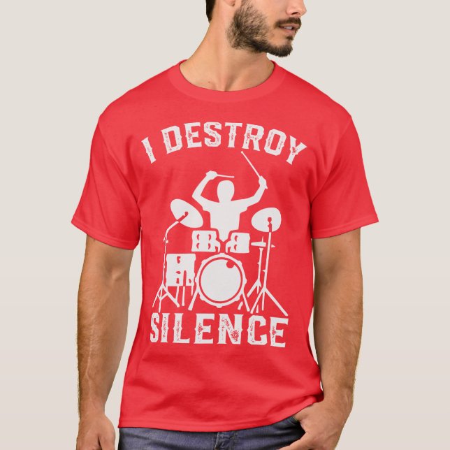 Camiseta I Destroy Silence Drummer Drumsee Gift funny (Anverso)